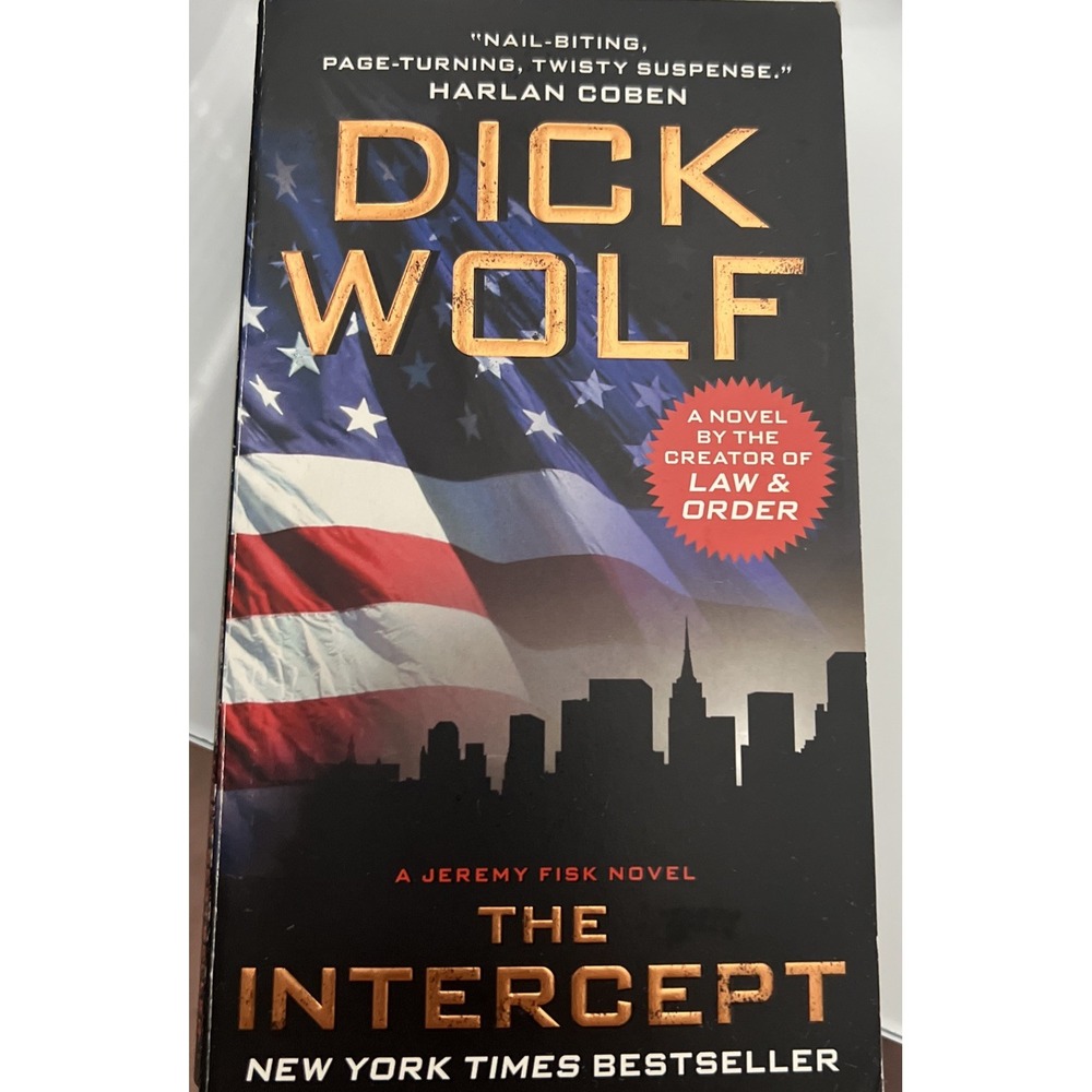 Intercept : A Jeremy Fisk‎ Novel by Dick Wolf (2013, Mass Market)